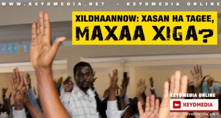 Xildhaannow: Xasan ha tagee, maxaa xiga?